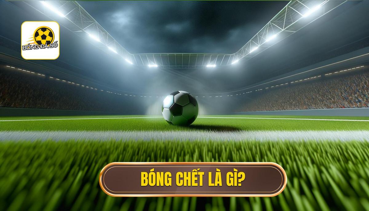 Bóng chết là gì