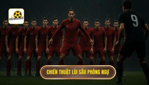 thumb - chiến thuật lùi sâu phòng ngự