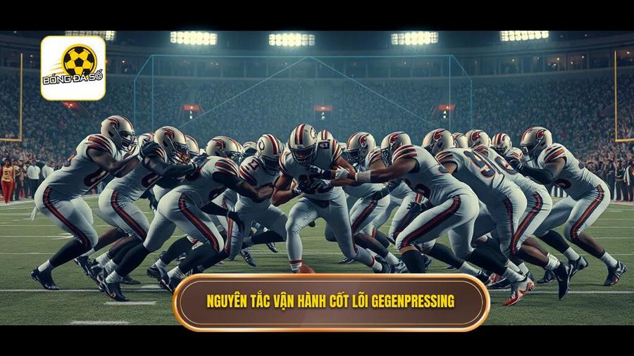 Các nguyên tắc vận hành cốt lõi của Gegenpressing